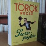 Török Rezső: Puszipajtás. Első kiadás! fotó