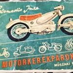 Extrém ritka! Csizmadia Imre Motorkerékpárok 1957 fotó