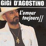 GIGI D'AGOSTINO - L'Amour Toujours II CD fotó