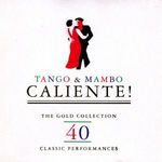 Various - Tango & Mambo. Caliente! 2CD Xavier Cugat, Perez Prado, Tito Puente fotó