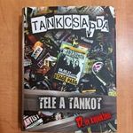 Bakó Csaba: Tankcsapda – Tele a tankot. 12 év képekben fotó