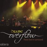 Djabe: Overflow CD+DVD fotó