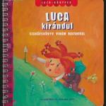 Heltai Csaba: Luca kirándul / Szakácskönyv vidám rajzokkal (*26) fotó