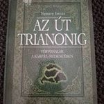 Nemere István: Az út Trianonig c. könyv fotó