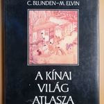 Blunden C. Elvin M. A kínai világ atlasza T50b fotó