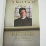 Albert Cutié: Kétség-Egy pap küzdelmei... (7) fotó