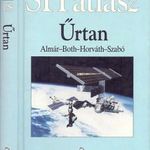 SH atlasz - Űrtan - Szabó Attila; Horváth András; Almár Iván; Dr. Both Előd fotó