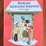 KEDVENC KARÁCSONYI KÖNYVEM - 1991! gyyönyörű mesekönyv NAGYON SZÉP - Ritka! ! fotó