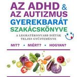 Az ADHD & az autizmus gyerekbarát szakácskönyve fotó