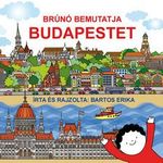Bartos Erika - Brúnó bemutatja Budapestet fotó
