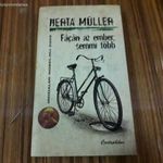 Herta Müller - Fácán az ember, semmi több fotó