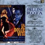 Nino Rota - The Symphonic Fellini / Rota - La Dolce Vita - CD fotó