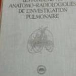 Les Fondements Anatomo-radiologiques de L'Investigation Pulmonaire (A tüdő anatómiai vizsgálata fotó