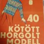 40 Kötött Horgolt Modell - 1968 Maglódi Magda fotó