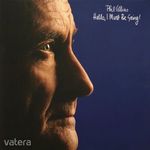 Phil Collins - Hello, I Must Be Going! LP (Vinyl) Új, bontatlan fotó