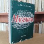 Illyés Gyula: Magyarok I.-II. Naplójegyzetek. (első kiadás) Eredeti papirborítóban! fotó
