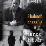 Vilcsek Béla - A halandó bosszúja - Turczi István fotó