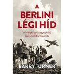 Barry Turner - A berlini légi híd fotó