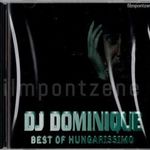 DJ Dominique: Best of Hungarissimo - Fergeteg party vol. 1. (2009) CD ÚJ! gyári celofános fotó
