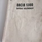 Dacia 1300 Javítási kézikönyv 1985 fotó