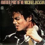 Michael Jackson - Another Part of Me (Extended Dance Mix) [12", maxi] (holland nyomás) fotó