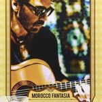 Al Di Meola - Morocco Fantasia DVD Új, bontatlan! fotó