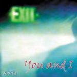 You and I - Exit (CD) fotó