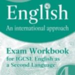 Oxford English: An International Approach: Exam Workbook 4 - for IGCSE as a Second Language - Chr... fotó