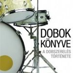 Dobok könyve - A dobszerelés története fotó