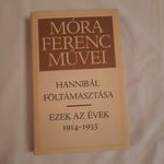 Móra Ferenc: Hannibál föltámasztása / Ezek az évek 1914-1933 Szépirodalmi Könyvkiadó 1981 fotó