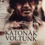 Katonák Voltunk DVD (2002) Új Bontatlan (jogtiszta) 5.1 Magyar szinkron fotó