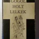 Holt Lelkek (Gogol) 1974 (10kép+tartalom) fotó