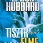 L. Ron Hubbard: Tiszta Test Tiszta Elme c. könyv fotó