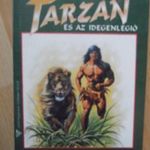 Edgar Rice Burroughs - Tarzan és az idegenlégió fotó