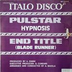 ITALO DISCO Hypnosis - Pulstar / Blade Runner End Title (12" Vinyl Maxi Single) fotó