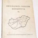 Dr. Batizi László - Oszágjárás-vezetők kézikönyve II. 1986. -retró könyv fotó