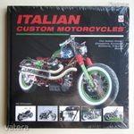 Italian Custom Motorcycles (Aprilia, Ducati, Fantic Motor, Gilera, Laverda, Moto Guzzi, Moto Morini) fotó
