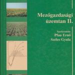 Pfau Ernő(szerk.) és Széles Gyula(szerk.): Mezőgazdasági üzemtan II. (2001) fotó