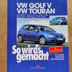 Volkswagen Vw. Golf 5. Touran javítási karbantartási kézikönyv fotó