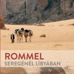 Almásy László: Rommel seregénél Líbyában fotó