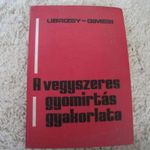 Dr.Ubrizsy Gábor: A vegyszeres gyomírtás gyakorlata könyv 1969-es kiadás fotó