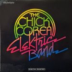 JAZZ The Chick Corea Elektric Band - The Chick Corea Elektric Band (12" Vinyl LP) fotó