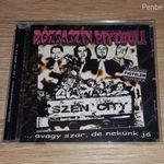 RÓZSASZÍN PITTBULL - Szén City - ... avagy szar, de nekünk jó CD-R (2012) új fotó