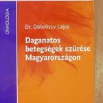 Daganatos betegségek szűrése Magyarországon - Dr. Döbrőssy Lajos fotó