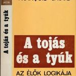 Francois Jacob: A tojás és a tyúk fotó