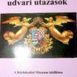 Királyi vonatok udvari utazások / könyv Közlekedési Múzeum kiadása 1994 fotó