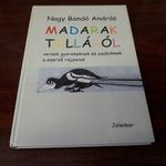 Nagy Bandó András - Madarak tolláról (Versek gyerekeknek és szüleiknek a szerző rajzaival) fotó