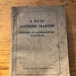 A GS-35 izzófejes traktor kezelési és karbantartási utasítása 1955 fotó