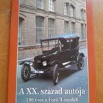 A XX. század autója 100 éves a Ford T-modell fotó