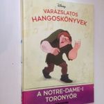 A Notre-Dame-i toronyőr - Disney Varázslatos Hangoskönyvek (*47) fotó